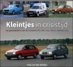 Thijs van der Zanden - Kleintjes in crisistijd, De geschiedenis van de Citroens LN, LNA, Visa, Oltcit, Axel en C15 *****LUXE UITGAVE !! Thijs van der Zanden - Kleintjes in crisistijd, De geschiedenis van de Citroens LN, LNA, Visa, Oltcit, Axel en C15 *****LUXE UITGAVE !!