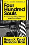 Ibram X. Kendi ; Keisha N. Blain - Four Hundred Souls