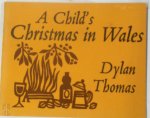 Dylan Thomas 12834 - A Child's Christmas in Wales