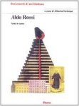  - Aldo Rossi -Tutte le opre |