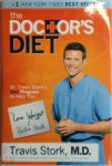 Stork, Travis - The Doctor's Diet Dr. Travis Stork's STAT Program to Help You Lose Weight, Restore Optimal Health, Prevent Disease, and Add Years to You