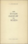 DE BELDER, J.L. - VAN ZUILEN SNEEUW EN ROZEN.