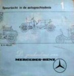  - MERCEDES-BENZ:  Speurtocht in de Autogeschiedenis - de geschiedenis van MERCEDES-BENZ - B.H. Heldt - uitgave Stichting VAM