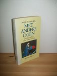 Beukel, A. van den - Met andere ogen. Over wetenschap en het zoeken naar zin
