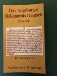 Gassmann, Günther (herausg) - Das Augsburger Bekenntnis Deutsch 1530-1980; revidierter Text Gassmann, Günther (herausg) - Das Augsburger Bekenntnis Deutsch 1530-1980; revidierter Text