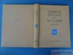 Charles Terlinden, Vicomte René J. Cornet et Marcel Walraet. - Comité Spécial du Katanga 1900-1950