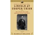 Harold Holzer - Lincoln at Cooper Union Harold Holzer - Lincoln at Cooper Union