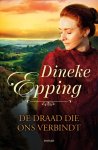 Epping, Dineke - Epping, Dineke-De draad die ons verbindt (nieuw)