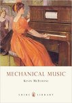 Kevin McElhone 179628 - Mechanical Music a shire book