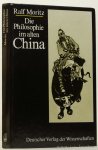 MORITZ, R. - Die Philosophie im alten China.