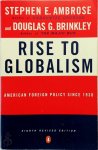Stephen E. Ambrose, Douglas Brinkley - Rise to globalism American foreign policy since 1938