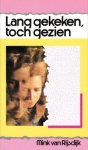 Rijsdijk, Mink van - Lang gekeken, toch gezien Rijsdijk, Mink van - Lang gekeken, toch gezien