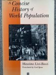 Massimo Livi-Bacci - A Concise History of World Population (1st Edition) Massimo Livi-Bacci - A Concise History of World Population (1st Edition)