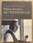 ELSSCHOT, WILLEM - JOHAN ANTHIERENS. - Willem Elsschot. Het ridderspoor.