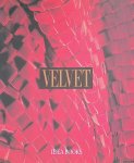Marinis, Fabrizio de - Velvet: History, Techniques, Fashions