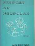 Dotinga, Jan - Finster op Helgolan