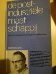 Touraine, Alain - De post-industriële maatschappij