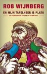Rob Wijnberg - En  mijn tafelheer is Plato