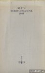 Indenhaeck, W. - Klein kerstgeschenk 1984: Kleine kerstkroniek 1944