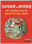 Vandersteen,Willy - Suske en Wiske het geheim van de Kalmthoutse heide Presto Print