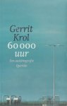 Krol, Gerrit - 60 000 uur. Een autobiografie.