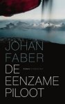 Johan Faber - De eenzame piloot Johan Faber - De eenzame piloot