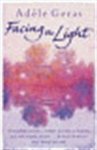 Adèle Geras 48422 - Facing the light