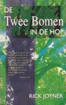 Rick Joyner - Twee bomen in de hof