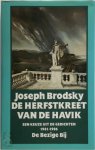 Joseph Brodsky 32876 - De herfstkreet van de havik Een keuze uit de gedichten 1961-1986