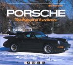 Bill Reynolds - Porsche. The Pursuit of Excellence