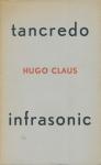 Claus, Hugo - Tancredo infrasonic. Gedichten