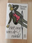 Walsh, Thomas - Het oog van de naald