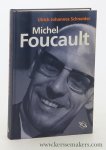 Schneider, Ulrich Johannes. - Michel Foucault.