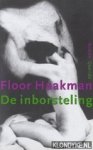 Haakman, Floor - De inborsteling