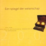 Diverse auteurs - Een spiegel der wetenschap
