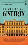 Stefan Zweig - De Wereld Van Gisteren