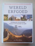 ? - Werelderfgoed. Volledige gids van de mooiste plaatsen en bouwwerken op aarde