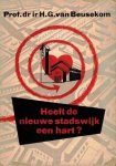 Beusekom, H.G. van - Heeft/hoe krijgt de nieuwe stadswijk een hart ?