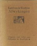 Karel van de Woestijne - Afwijkingen