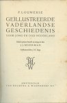 Louwerse, P - Geillustreerde Vaderlandse Geschiedenis voor jong en oud Nederland. ill.: J.H.Isings. Opnieuw bewerkt door J.J.Moerman