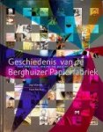 Jacobs, I., en H. Reichhart - Geschiedenis van de Berghuizer Papierfabriek