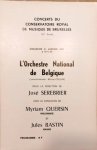 Bruxelles: - [Programmheft] L`Orchestre National de Belgique sous la direction de José Serebrier, avec le concours de Myriam Quersin, violoniste et Jules Bastin, basse