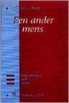 J. Rebel - Een ander mens, een. ontmoetingen met zieken
