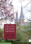 Henk Wiesenekker - Geloven is je hart wenden