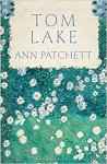Ann Patchett, Patchett - Tom Lake