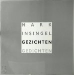Mark Insingel, Tom [Voorwoord van Deel - Gezichten  Gedichten