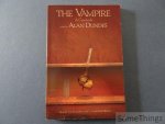 Dundes, Alan (ed.). - The Vampire. A Casebook. Dundes, Alan (ed.). - The Vampire. A Casebook.