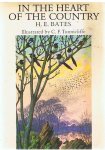 Bates, HE and Tunnicliffe, CF (illustrations) - In the heart of the country