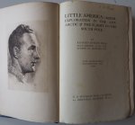 Byrd Richard Evelyn Rear-admiral U.S.N. - Little America: Aerial Exploration in the Antarctic & The Flight to the South Pole With seventy-four illustations and maps