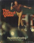 Weiskopf, Herman - The perfect game. The world of bowling